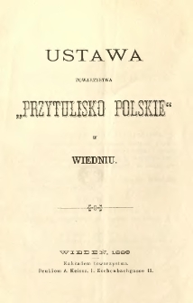 Ustawa Towarzystwa "Przytulisko Polskie" w Wiedniu