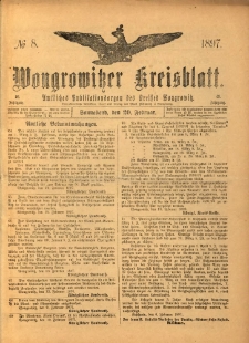 Wongrowitzer Kreisblatt: Amtliches Publikationsorgan des Kreises Wongrowitz 1897.02.20 Jg.46 Nr8