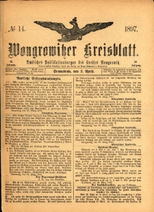 Wongrowitzer Kreisblatt: Amtliches Publikationsorgan des Kreises Wongrowitz 1897.04.03 Jg.46 Nr14