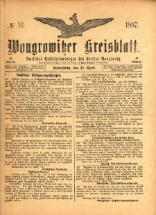 Wongrowitzer Kreisblatt: Amtliches Publikationsorgan des Kreises Wongrowitz 1897.04.17 Jg.46 Nr16