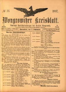 Wongrowitzer Kreisblatt: Amtliches Publikationsorgan des Kreises Wongrowitz 1897.09.04 Jg.46 Nr36