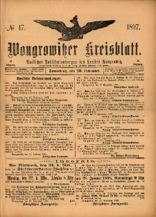 Wongrowitzer Kreisblatt: Amtliches Publikationsorgan des Kreises Wongrowitz 1897.11.20 Jg.46 Nr47