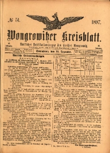Wongrowitzer Kreisblatt: Amtliches Publikationsorgan des Kreises Wongrowitz 1897.12.18 Jg.46 Nr51