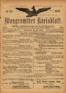 Wongrowitzer Kreisblatt: Amtliches Publikationsorgan des Kreises Wongrowitz 1902.04.12 Jg.51 Nr15
