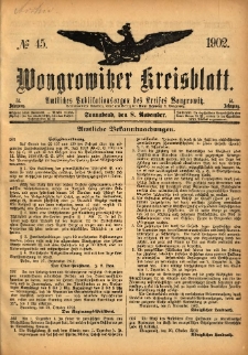 Wongrowitzer Kreisblatt: Amtliches Publikationsorgan des Kreises Wongrowitz 1902.11.08 Jg.51 Nr45