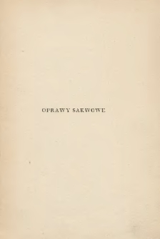 Oprawy sakwowe: przyczynek do historii introligatorstwa u schyłku wiek&oacute;w średnich