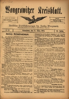 Wongrowitzer Kreisblatt: Amtliches Publikationsorgan des Kreises Wongrowitz 1904.03.19 Jg.53 Nr12