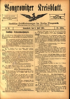 Wongrowitzer Kreisblatt: Amtliches Publikationsorgan des Kreises Wongrowitz 1905.06.03 Jg.54 Nr22