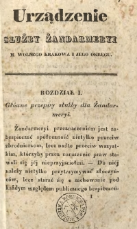 Urządzenie służby żandarmeryi M. Wolnego Krakowa i Jego Okręgu.
