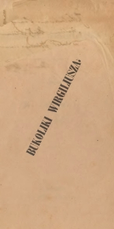 Bukoliki Wirgiliusza wierszem miarowym