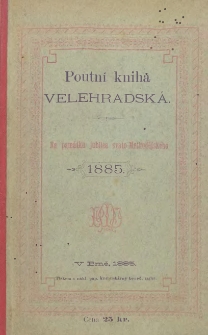 Poutn&iacute; kniha Velehradsk&aacute; pro jubilejn&iacute; rok 1885
