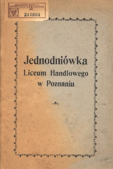 Jednodni&oacute;wka Liceum Handlowego w Poznaniu