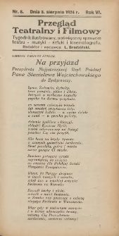 Przegląd Teatralny i Filmowy: tygodnik ilustrowany poświęcony sprawom teatru, muzyki, sztuki i kinematografu 1924.08.03 R.6 Nr8