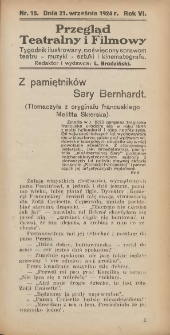 Przegląd Teatralny i Filmowy: tygodnik ilustrowany poświęcony sprawom teatru, muzyki, sztuki i kinematografu 1924.09.21 R.6 Nr15