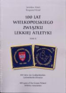100 lat Wielkopolskiego Związku Lekkiej Atletyki