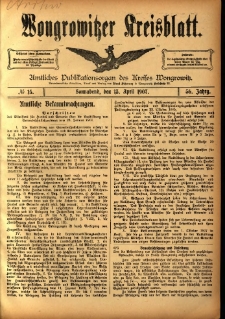 Wongrowitzer Kreisblatt: Amtliches Publikationsorgan des Kreises Wongrowitz 1907.04.13 Jg.56 Nr15