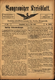 Wongrowitzer Kreisblatt: Amtliches Publikationsorgan des Kreises Wongrowitz 1907.05.11 Jg.56 Nr19