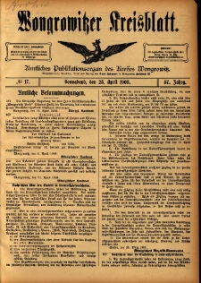 Wongrowitzer Kreisblatt: Amtliches Publikationsorgan des Kreises Wongrowitz 1908.04.25 Jg.57 Nr17
