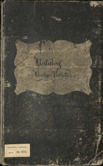 Vollst&auml;ndiger Katalog der evangelisch-luteranischen Kreuzkirche zu Lisse geh&ouml;rigen Bibliothek gefertigt durch den [...] Pastor [...] J. Rugge im J. 1848