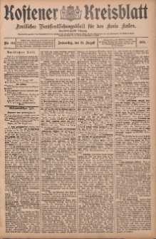 Kostener Kreisblatt: amtliches Ver&ouml;ffentlichungsblatt f&uuml;r den Kreis Kosten 1907.08.29 Jg.42 Nr104