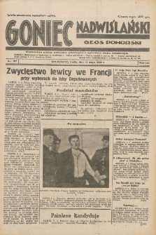 Goniec Nadwiślański: Głos Pomorski: Niezależne pismo poranne, poświęcone sprawom stanu średniego 1932.05.11 R.8 Nr107