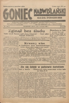 Goniec Nadwiślański: Głos Pomorski: Niezależne pismo poranne, poświęcone sprawom stanu średniego 1932.06.07 R.8 Nr128