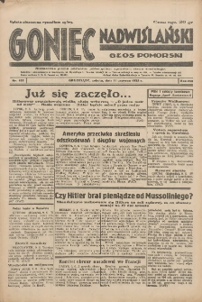 Goniec Nadwiślański: Głos Pomorski: Niezależne pismo poranne, poświęcone sprawom stanu średniego 1932.06.11 R.8 Nr132