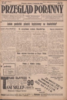 Przegląd Poranny: pismo niezależne i bezpartyjne 1926.04.09 R.6 Nr80