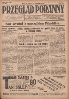 Przegląd Poranny: pismo niezależne i bezpartyjne 1926.04.24 R.6 Nr93