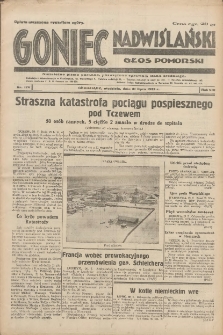 Goniec Nadwiślański: Głos Pomorski: Niezależne pismo poranne, poświęcone sprawom stanu średniego 1932.07.31 R.8 Nr174