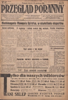 Przegląd Poranny: pismo niezależne i bezpartyjne 1926.06.29 R.6 Nr143