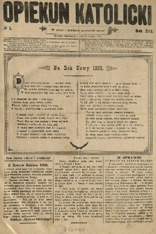 Opiekun Katolicki. 1889.01.02 R.16 nr1