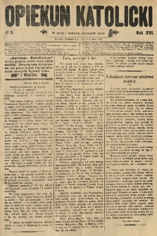 Opiekun Katolicki. 1889.01.09 R.16 nr3