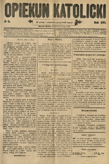 Opiekun Katolicki. 1889.02.05 R.16 nr11