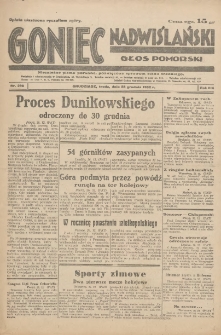 Goniec Nadwiślański: Głos Pomorski: Niezależne pismo poranne, poświęcone sprawom stanu średniego 1932.12.28 R.8 Nr298