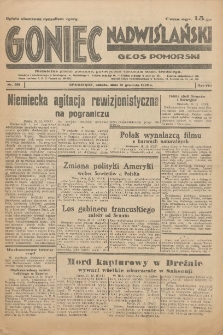 Goniec Nadwiślański: Głos Pomorski: Niezależne pismo poranne, poświęcone sprawom stanu średniego 1932.12.31 R.8 Nr301