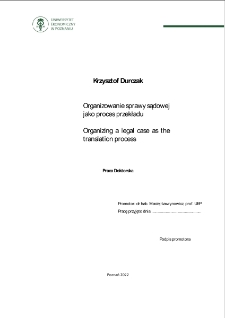 Organizowanie sprawy sądowej jako proces przekładu