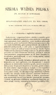 Szkoła Wyższa Polska. Sprawozdanie szk&oacute;lne za rok 1868/9 od dnia 1 października 1868 do dnia 30 września 1869 roku