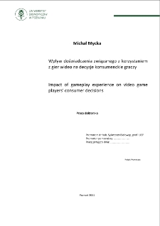 Wpływ doświadczenia związanego z korzystaniem z gier wideo na decyzje konsumenckie graczy