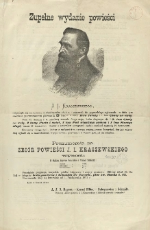 Zupełne wydanie powieści J. I. Kraszewskiego [...]