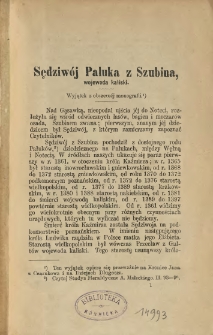 Sędziwój Pałuka z Szubina, wojewoda kaliski : wyjątek z obszernej monografii
