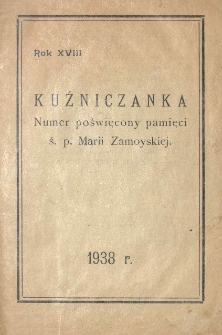 Kuźniczanka R.18. Numer poświęcony pamięci ś. p. Marii Zamoyskiej