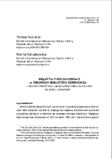 Negatywy kolodionowe w zbiorach Biblioteki Kórnickiej - charakterystyka, zniszczenia oraz działania na rzecz ochrony. Pamiętnik Biblioteki Kórnickiej. Z.39