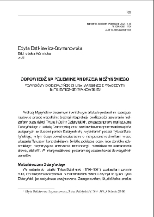 Odpowiedź na polemikę Andrzeja Mężyńskiego "Powr&oacute;ćmy do Działyńskich. Na marginesie pracy Edyty Bątkiewicz-Szymanowskiej". Pamiętnik Biblioteki K&oacute;rnickiej. Z.38