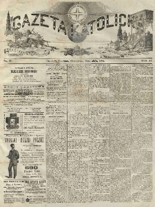 Gazeta Katolicka : czasopismo tygodniowe poświęcone interesom polskim w Ameryce. 1882.05.18 T.11 No.37