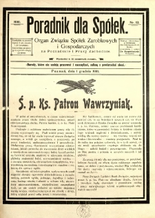 Poradnik dla Sp&oacute;łek, organ Związku Sp&oacute;łek Zarobkowych i Gospodarczych na Poznańskie i Prusy Zachodnie. 1910.12.01 Nr12