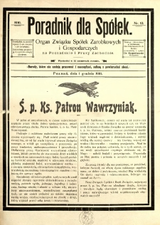 Poradnik dla Spółek, organ Związku Spółek Zarobkowych i Gospodarczych na Poznańskie i Prusy Zachodnie. 1910.12.01 Nr12