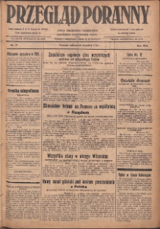 Przegląd Poranny: pismo niezależne i bezpartyjne 1928.01.21 R.8 Nr17