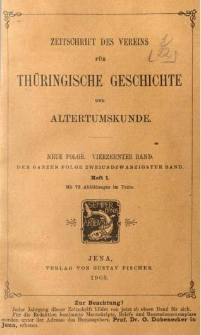 Zeitschrift des Vereins für Thüringische Geschichte und Alterthumskunde. 1903 Neue Folge Bd.14 Hf.1