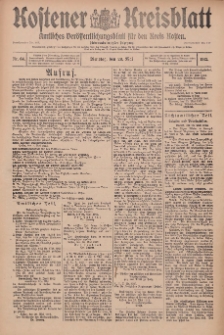 Kostener Kreisblatt: amtliches Ver&ouml;ffentlichungsblatt f&uuml;r den Kreis Kosten 1912.05.28 Jg.47 Nr64